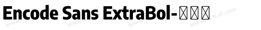 Encode Sans ExtraBol字体转换